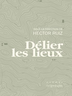 cover image of Délier les lieux